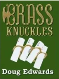Brass Knuckles by Doug Edwards - Click Image to Close